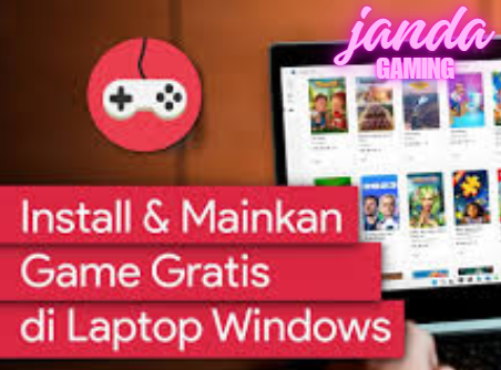 Cara Download Game Di Laptop Panduan Lengkap untuk Gamer